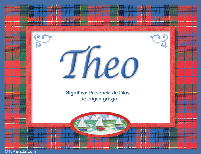 Theo Significado Y Origen De Este Nombre Tan Especial Significado De Tu Nombre