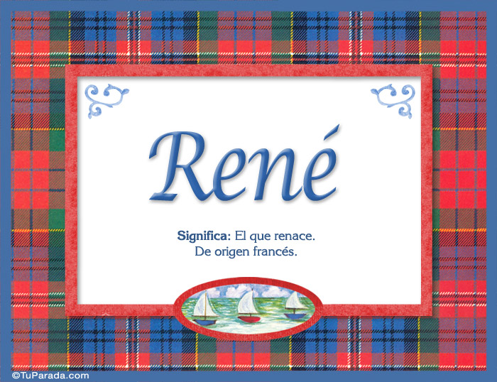 René - Significado y origen, Nombres Varón - Imágenes, tarjetas