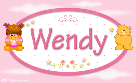 Wendy - Nombre para bebé, Nombres para niñas, bebés, osito nena, tarjetas