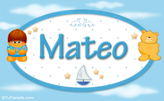 Mateo - Nombre para bebé, Nombres para niños, bebés, osito nene, tarjetas