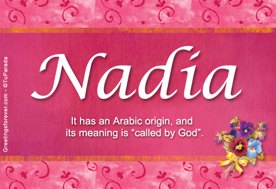 Nadia Name Meaning Nadia Name Origin Name Nadia Meaning Of The Name 