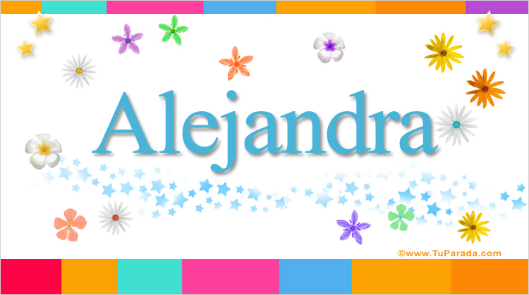 Alejandra Significado Del Nombre Alejandra 6130