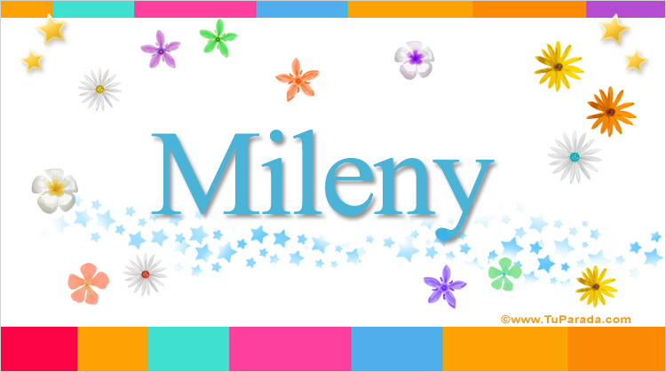 Nombre Mileny, Imagen Significado de Mileny