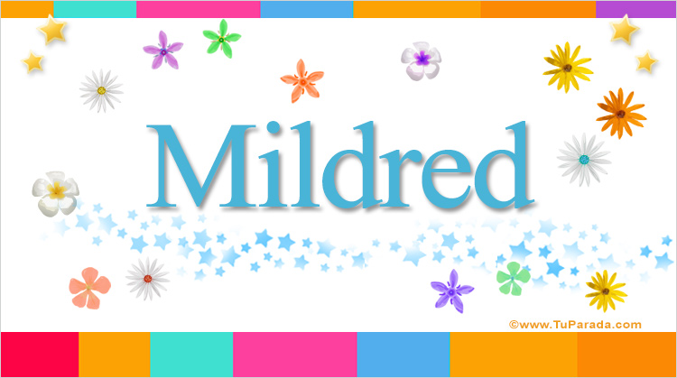Nombre Mildred, Imagen Significado de Mildred