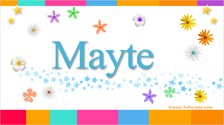 Nombre Mayte, Imagen Significado de Mayte