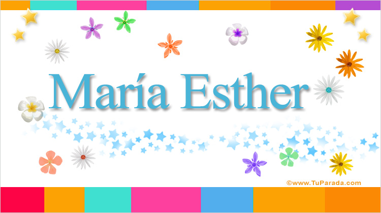 Nombre María Esther, Imagen Significado de María Esther