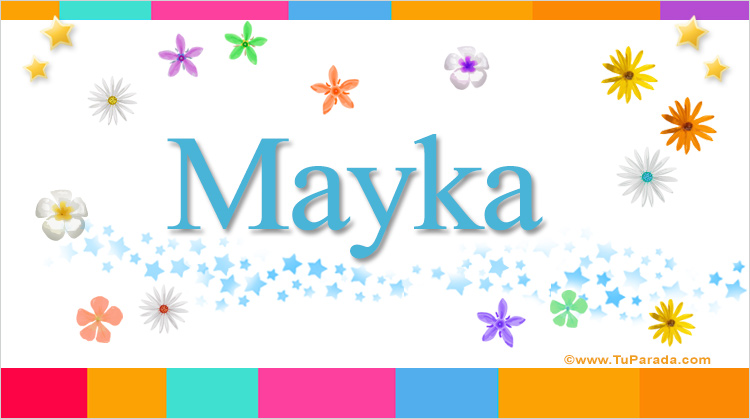 Nombre Mayka, Imagen Significado de Mayka