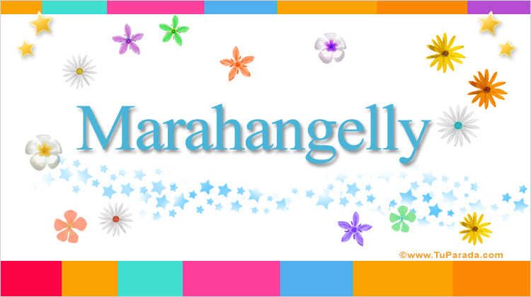 Nombre Marahangelly, Imagen Significado de Marahangelly