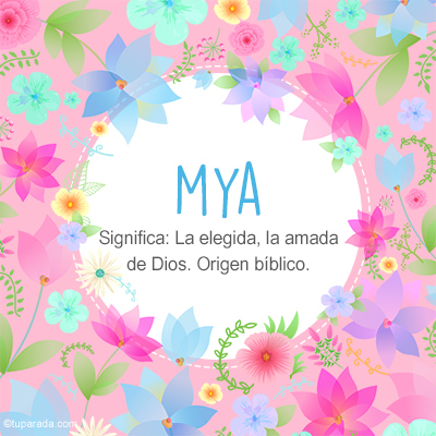 Significado Nombre Mya