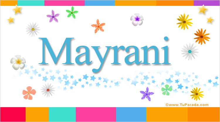 Nombre Mayrani, Imagen Significado de Mayrani