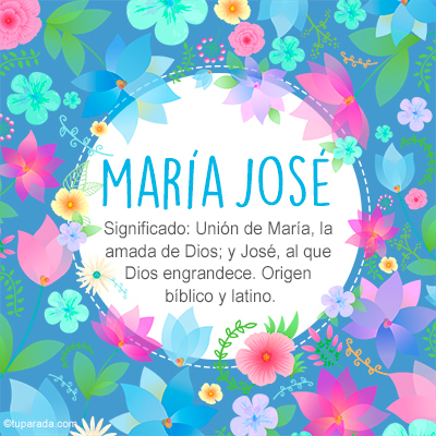 Significado Nombre María José