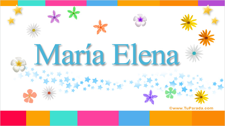 Nombre María Elena, Imagen Significado de María Elena