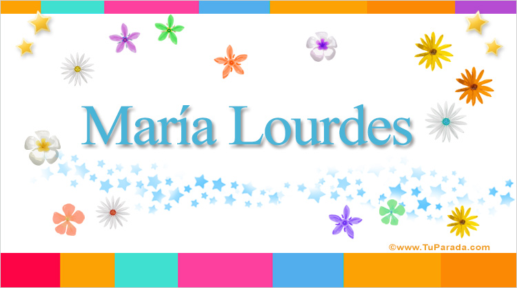 Nombre María Lourdes, Imagen Significado de María Lourdes