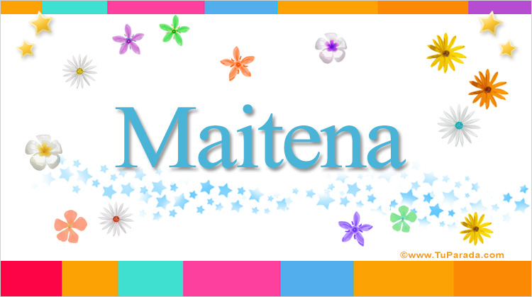 Nombre Maitena, Imagen Significado de Maitena