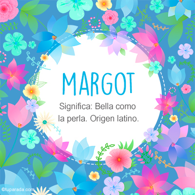 Significado Nombre Margot