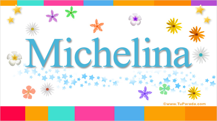 Nombre Michelina, Imagen Significado de Michelina