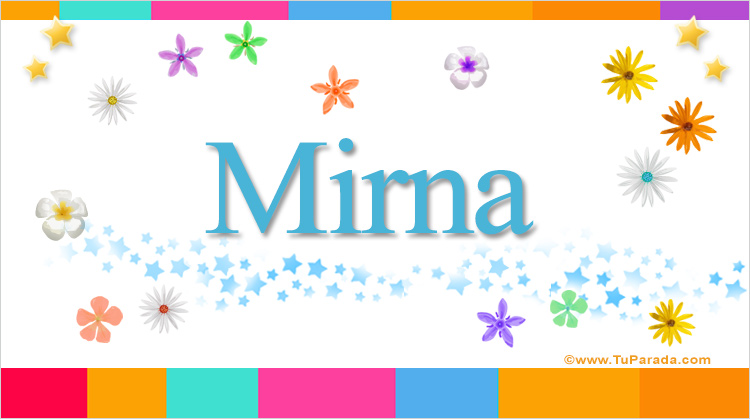 Nombre Mirna, Imagen Significado de Mirna