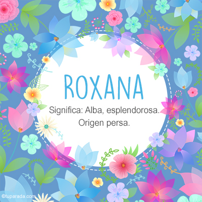 Significado Nombre Roxana