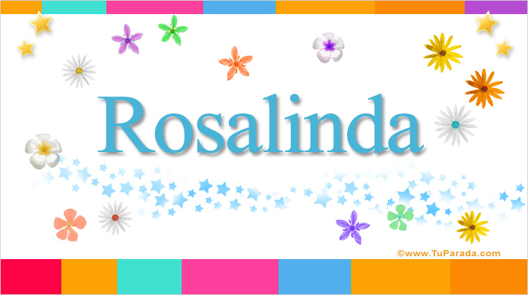 Nombre Rosalinda, Imagen Significado de Rosalinda