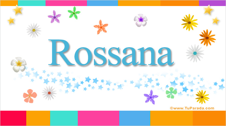 Nombre Rossana, Imagen Significado de Rossana