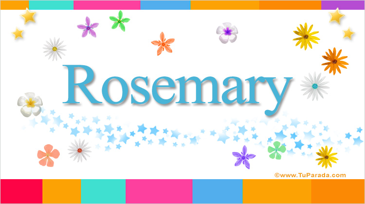 Nombre Rosemary, Imagen Significado de Rosemary