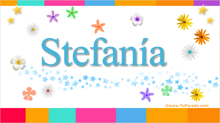 Nombre Stefanía, Imagen Significado de Stefanía