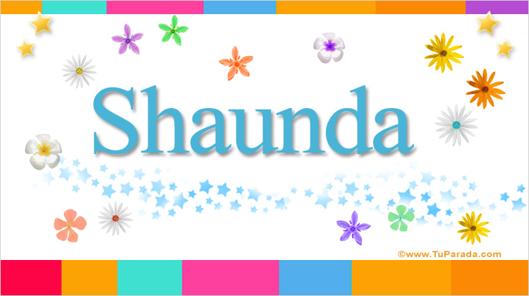 Nombre Shaunda, Imagen Significado de Shaunda
