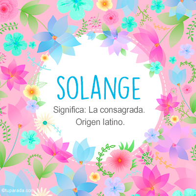 Significado Nombre Solange