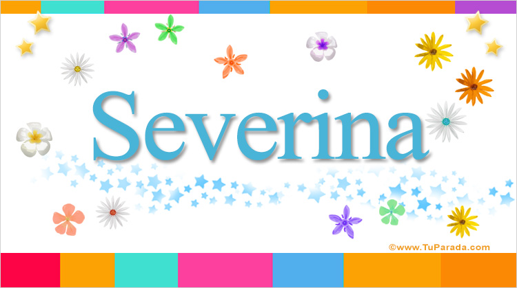 Nombre Severina, Imagen Significado de Severina