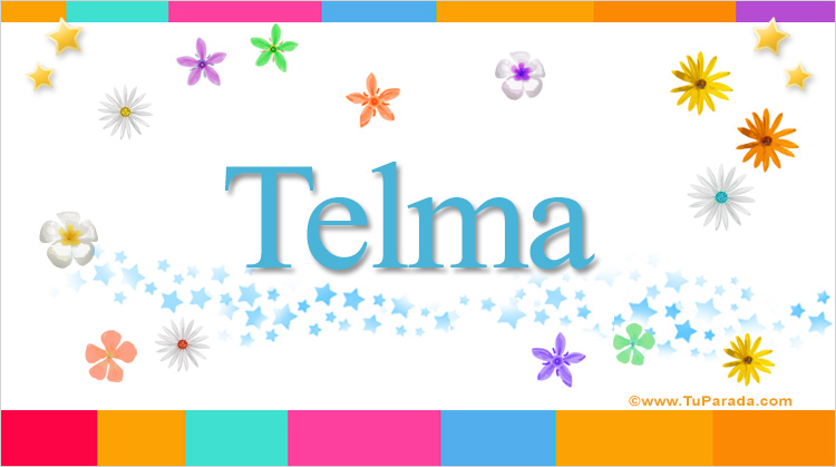 Nombre Telma, Imagen Significado de Telma