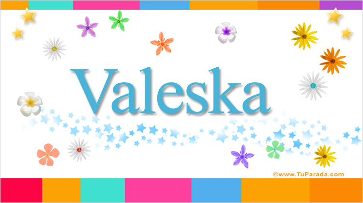 Nombre Valeska, Imagen Significado de Valeska