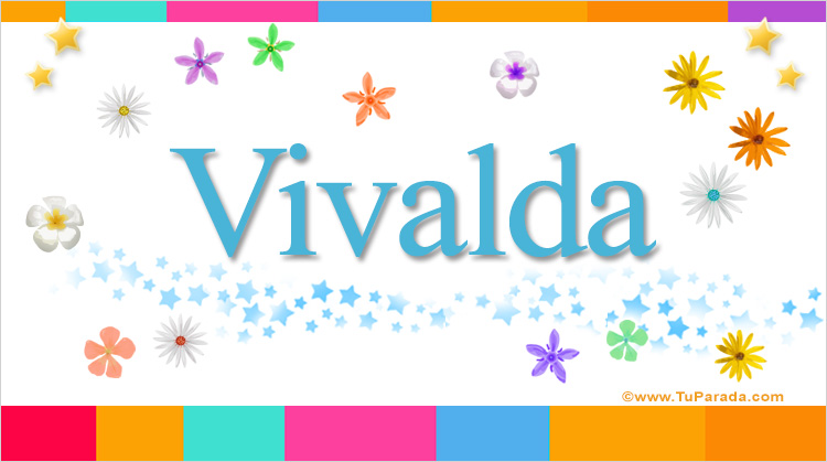 Nombre Vivalda, Imagen Significado de Vivalda