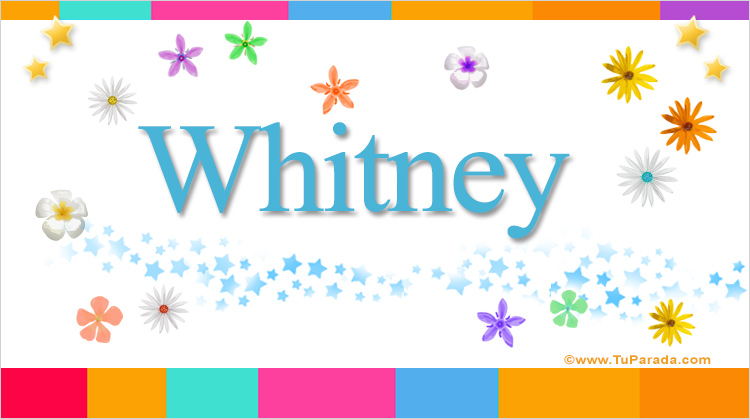 Nombre Whitney, Imagen Significado de Whitney