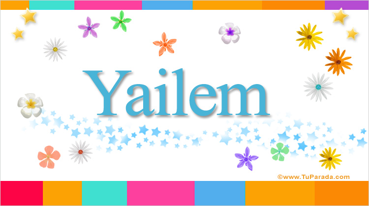 Nombre Yailem, Imagen Significado de Yailem