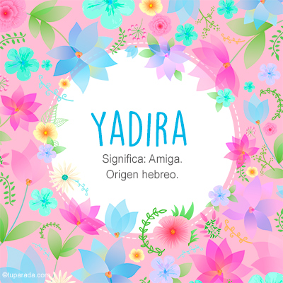 Significado Nombre Yadira