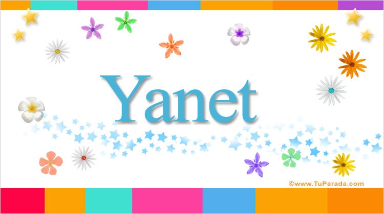Nombre Yanet, Imagen Significado de Yanet