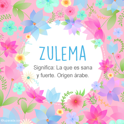 Significado Nombre Zulema