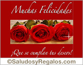 Muchas Felicidades con rosas.