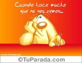 Cuando hace mucho...