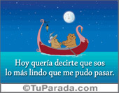 Eres lo más lindo...