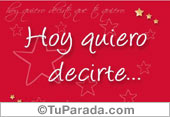 Hoy quiero decirte...