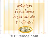 Muchas felicidades en el Día de tu Santo.