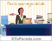 Para la super mujer del año