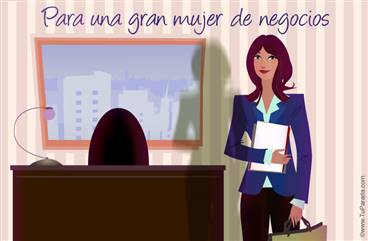 Origen y significado de Para una mujer de negocios