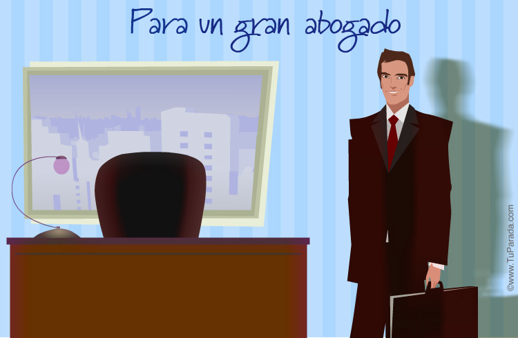 Tarjetas para abogados - Feliz Día del abogado, postal para un abogado,  tarjeta del día del abogado, feliz cumpleaños para un abogado, postales para  abogados, hombre de leyes - Tu Parada