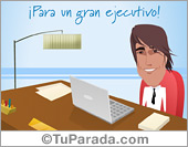 Para un gran ejecutivo