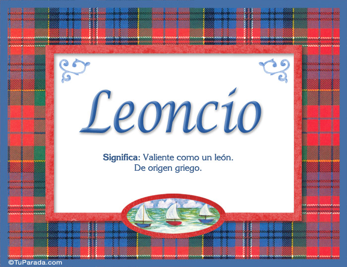 Nombre Leoncio - Significado y origen, Imagen Significado de Leoncio - Significado y origen