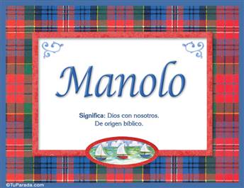 Manolo - Significado y origen