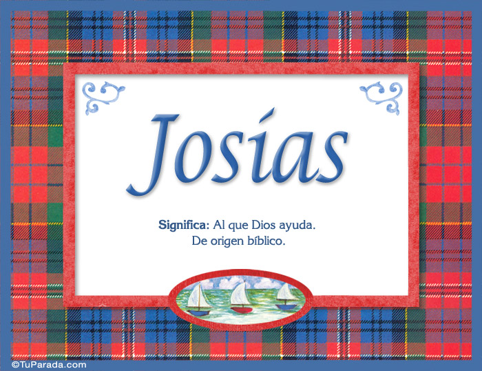 Josías - Significado y origen