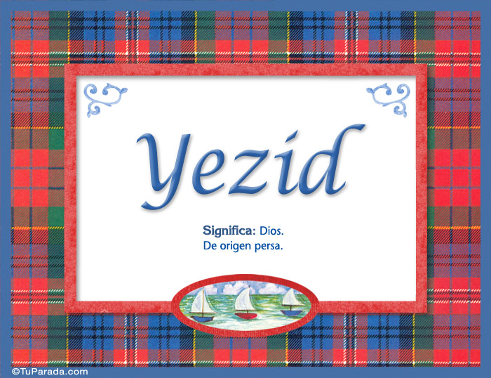 Yezid - Significado y origen